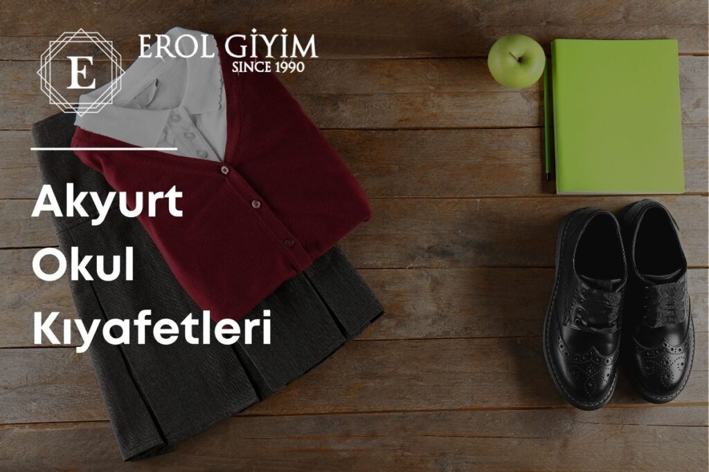 Akyurt Okul Kıyafetleri