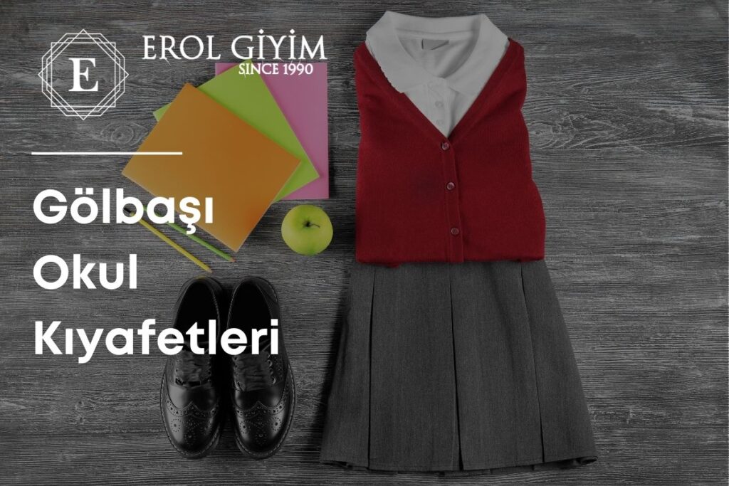 Gölbaşı Okul Kıyafetleri